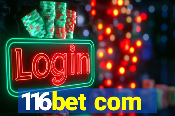 116bet com